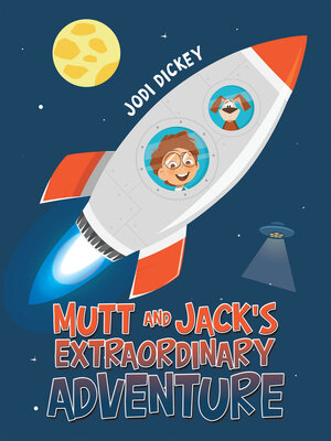 cover image of Mutt and Jack's Extraordinary Adventure